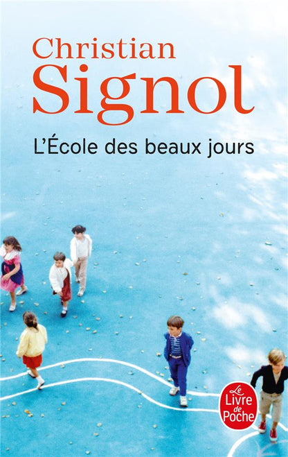 Front cover of L'École des beaux jours