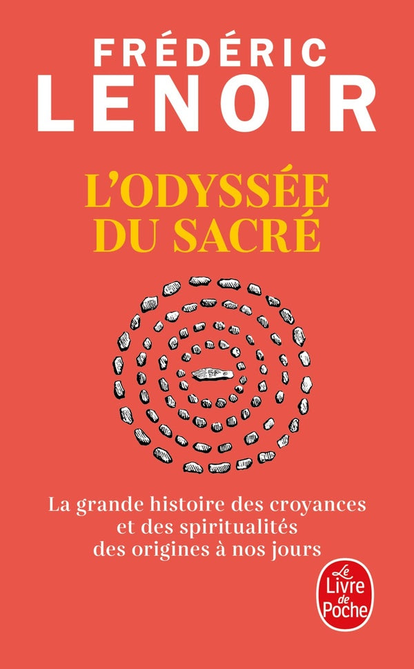 Front cover of L'Odyssée du sacré : La grande histoire des croyances et des spiritualités des origines à nos jours