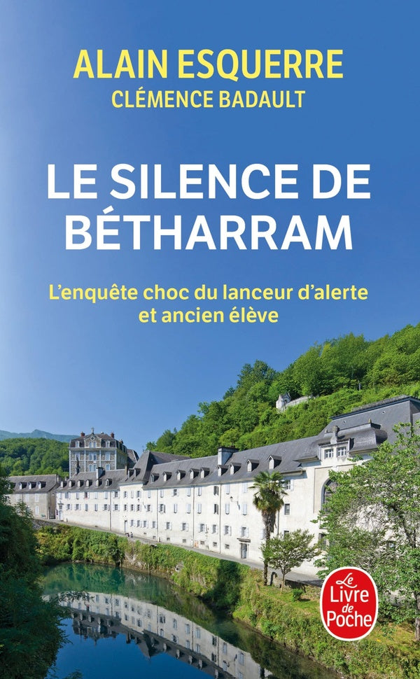 Front cover of Le Silence de Bétharram : L'enquête choc du lanceur d'alerte et ancien élève