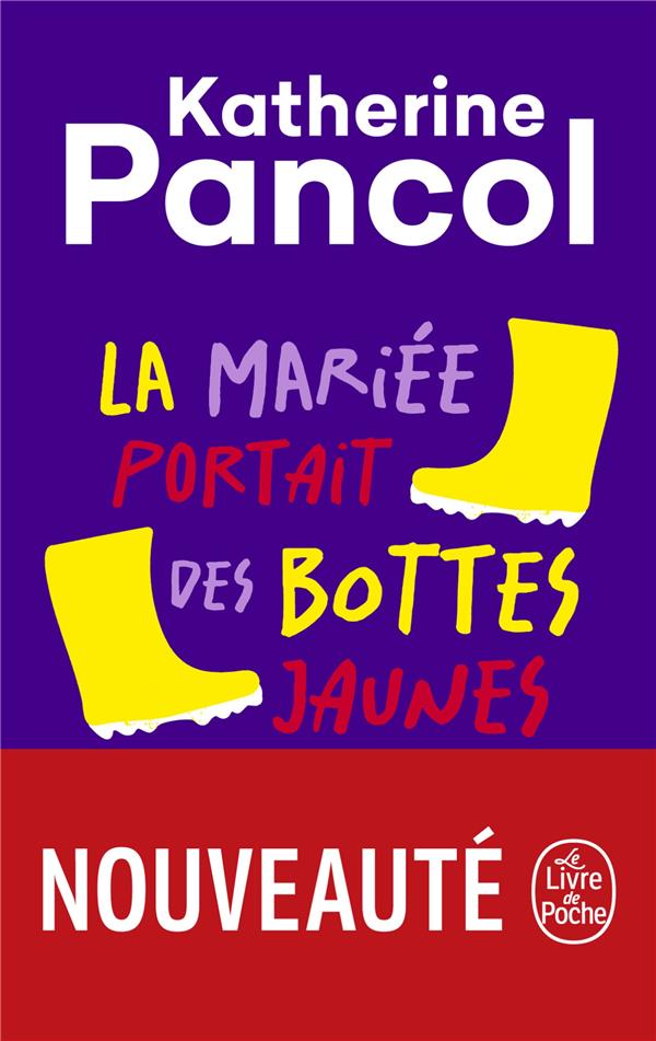 Front cover of La Mariée portait des bottes jaunes