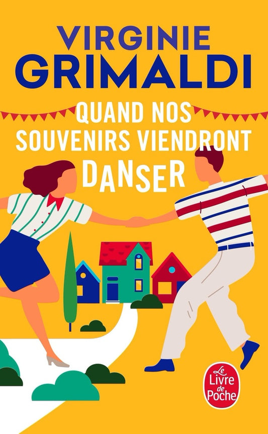 Front cover of Quand nos souvenirs viendront danser