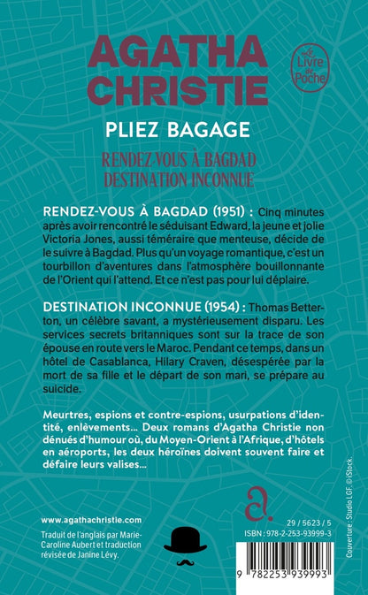 Back cover of Pliez bagage : Rendez-vous à Bagdad ; Destination inconnue