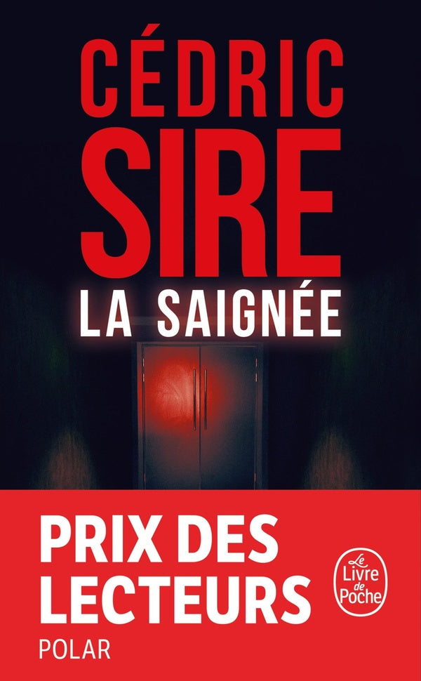 Front cover of La saignée