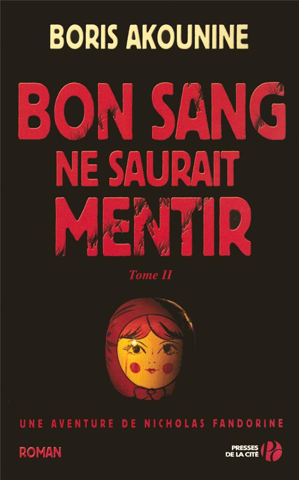 Front cover of Bon sang ne saurait mentir Tome 2                     (IMPRESSION A LA DEMANDE)