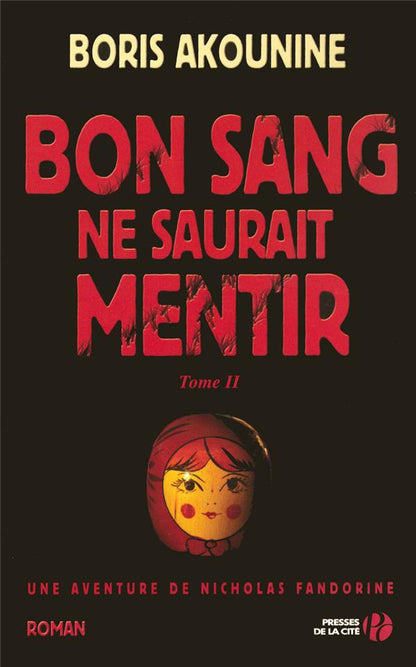 Front cover of Bon sang ne saurait mentir Tome 2                     (IMPRESSION A LA DEMANDE)