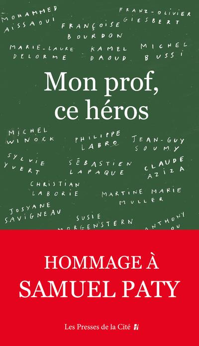 Front cover of Mon prof, ce héros