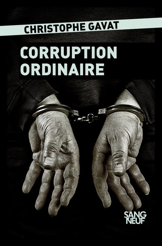 Front cover of Corruption ordinaire