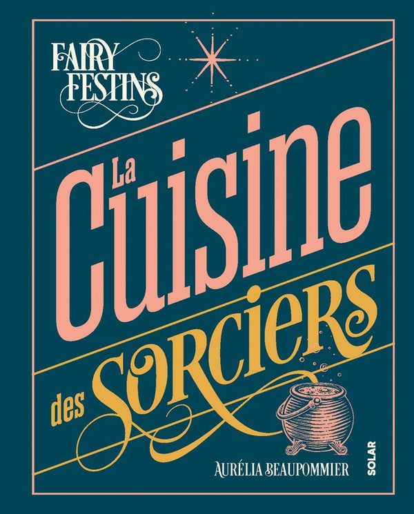 Front cover of La cuisine des sorciers
