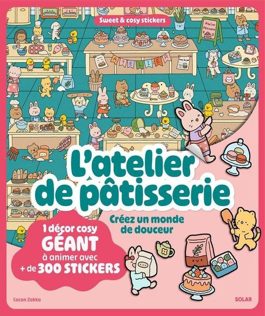 Front cover of Sweet & cosy stickers : L'atelier de pâtisserie