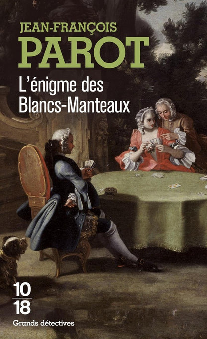 Front cover of Les enquêtes de Nicolas Le Floch Tome 1 : l'énigme des Blancs-Manteaux