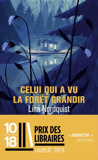 Front cover of Celui qui a vu la forêt grandir