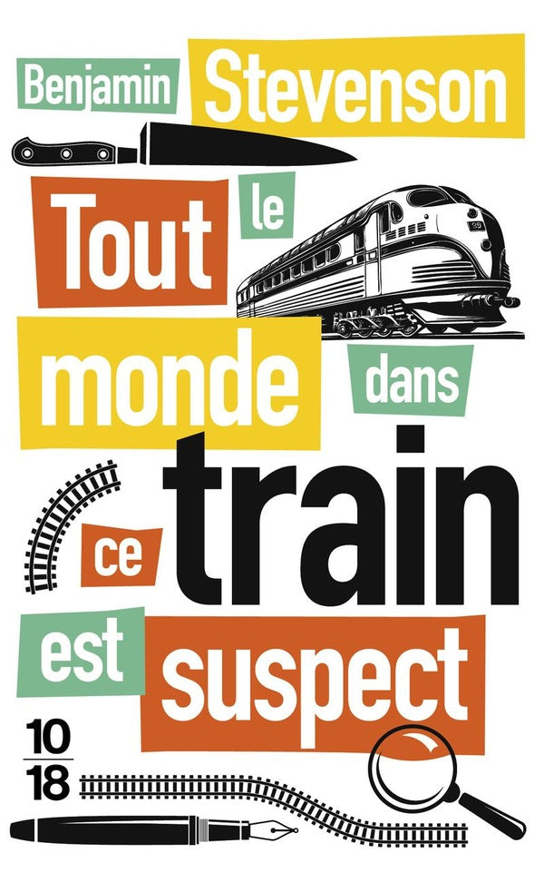 Front cover of Tout le monde dans ce train est suspect