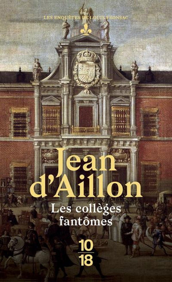 Front cover of Les enquêtes de Louis Fronsac Tome 2 : Les collèges fantômes