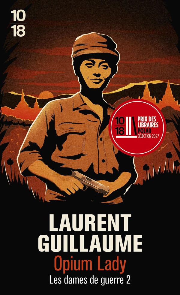 Front cover of Les Dames de guerre Tome 2 : Opium Lady