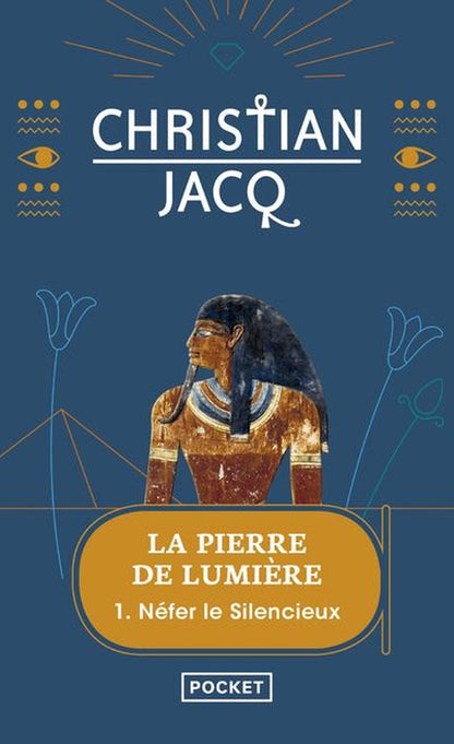 Front cover of La pierre de lumiere t.1 ; nefer le silencieux
