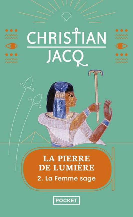 Front cover of La pierre de lumière - tome 2 La femme sage
