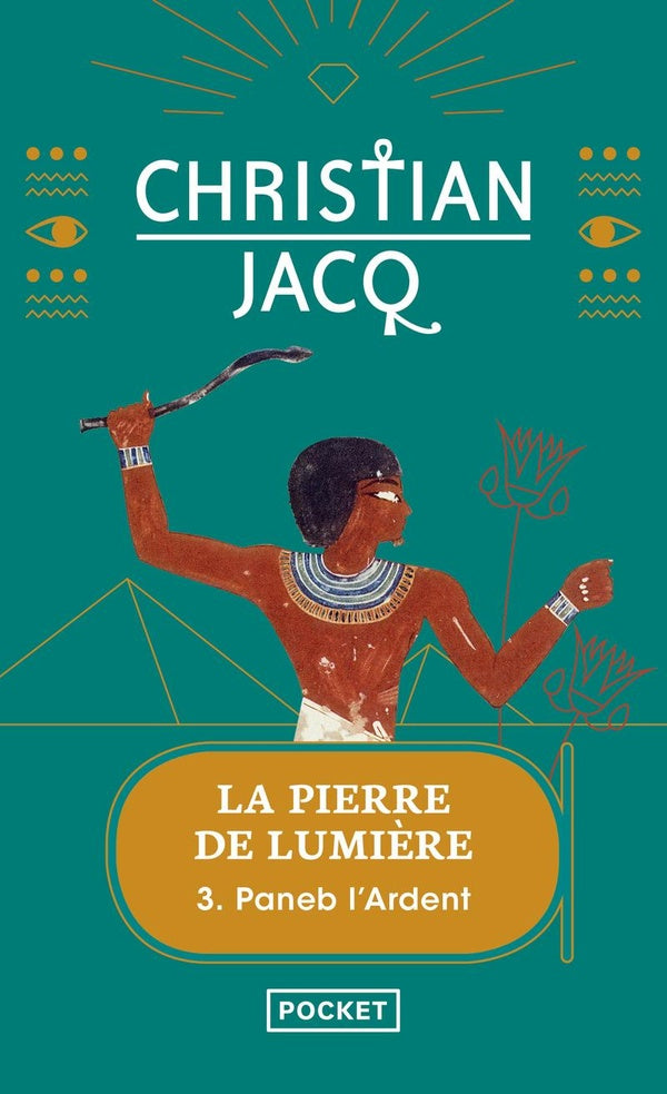 Front cover of La pierre de lumière - tome 3 Paneb l'ardent