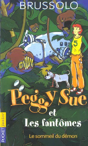 Front cover of Peggy sue et les fantomes - tome 2 le sommeil du demon - vol02                     (A PARTIR DE 10 ANS)