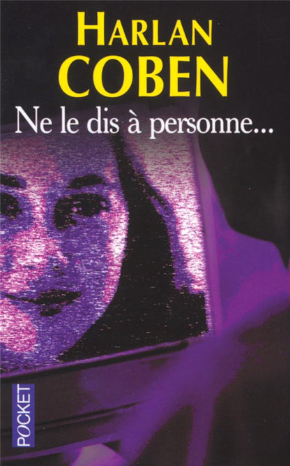 Front cover of Ne le dis a personne....