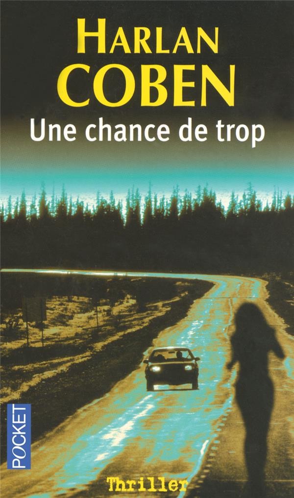 Front cover of Une chance de trop
