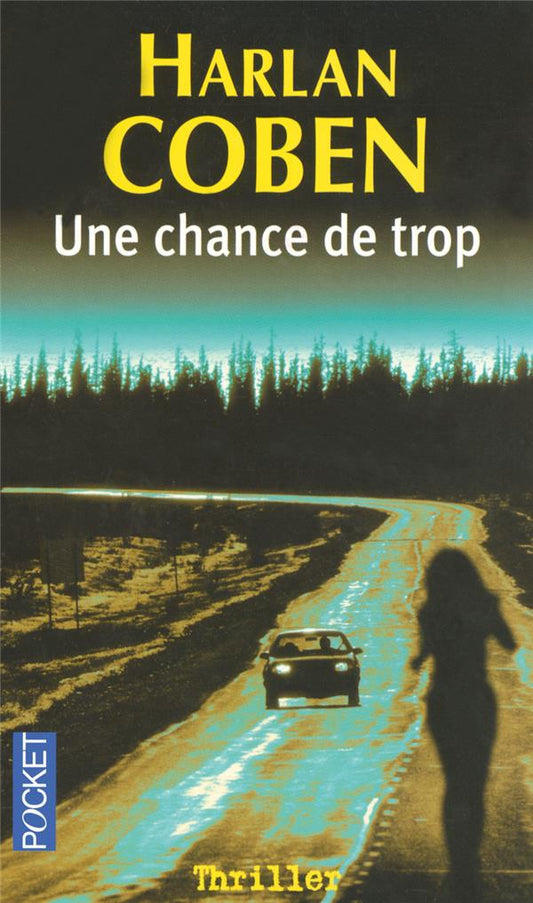 Front cover of Une chance de trop