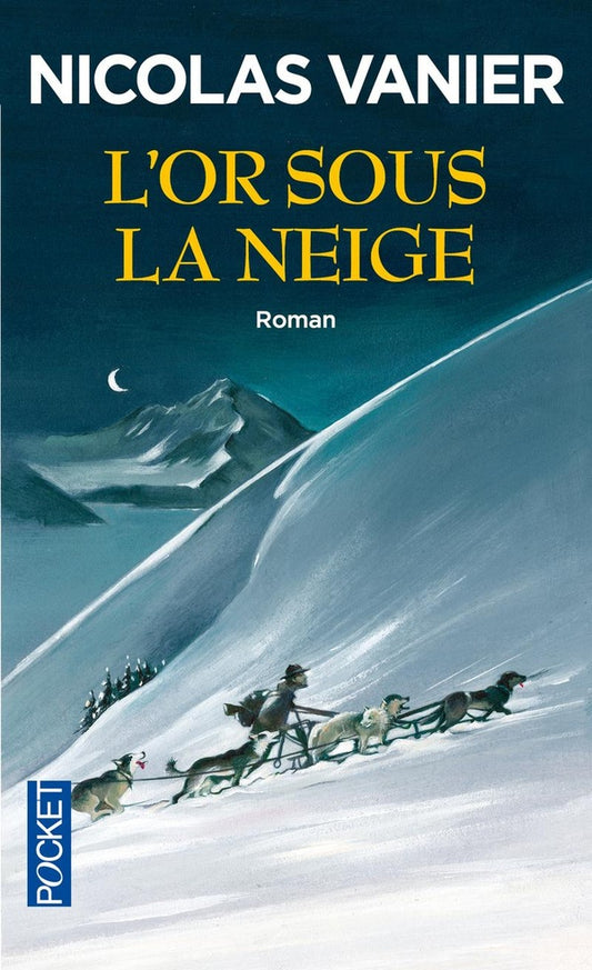 Front cover of L'or sous la neige