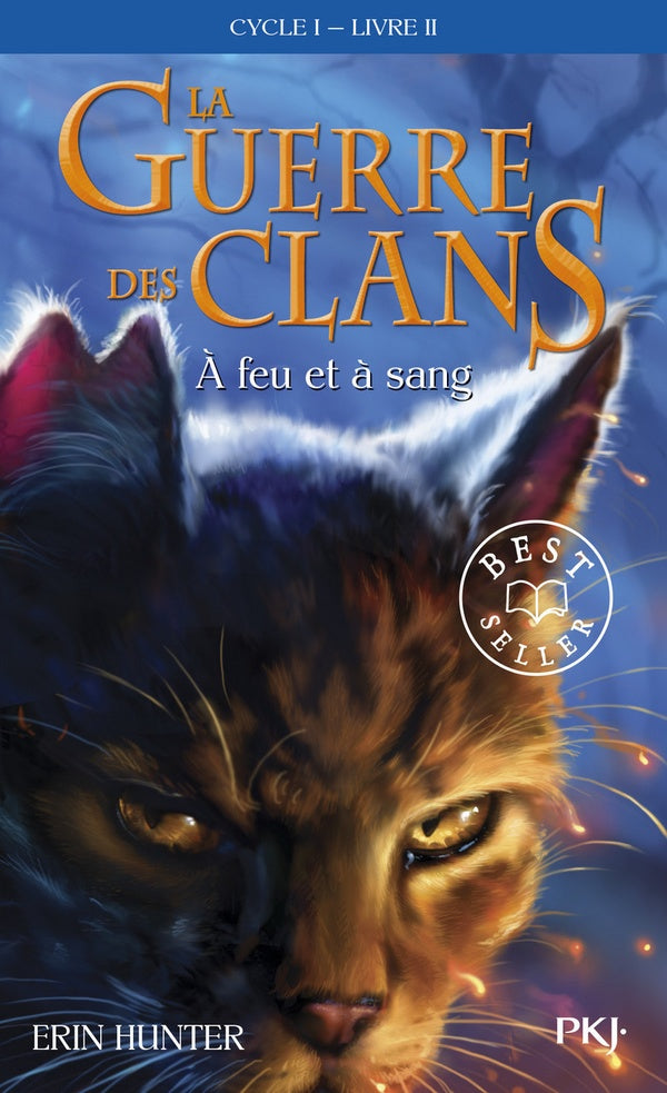 Front cover of La guerre des clans - cycle 1 Tome 2 : à feu et à sang