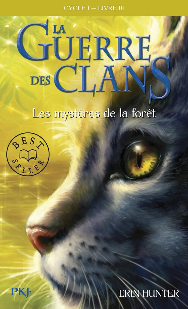 Front cover of La guerre des clans - cycle 1 Tome 3 : les mystères de la forêt