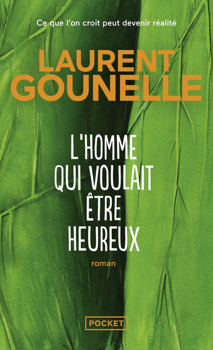 Front cover of L'homme qui voulait être heureux