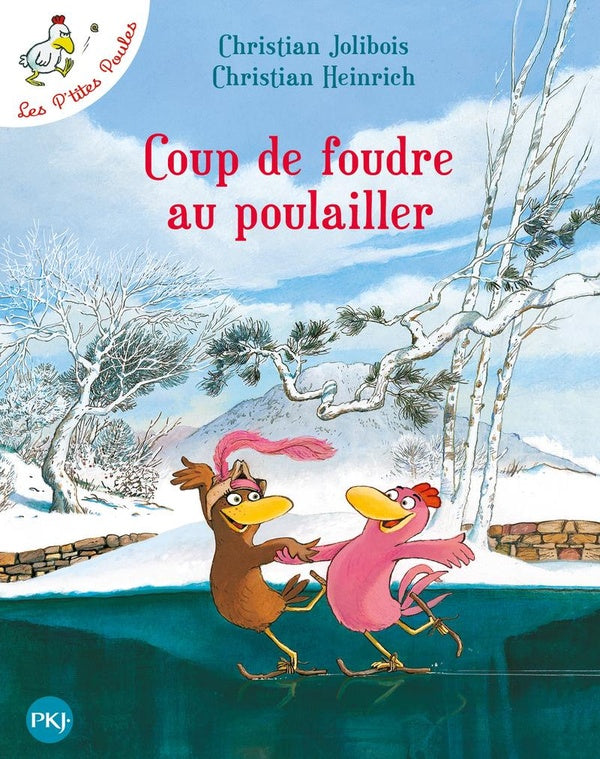 Front cover of Les P'tites Poules Tome 9 : coup de foudre au poulailler                     (édition souple)