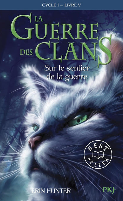 Front cover of La guerre des clans - cycle 1 Tome 5 : sur le sentier de la guerre
