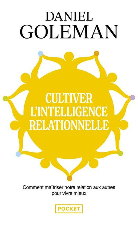 Front cover of Cultiver l'intelligence relationnelle