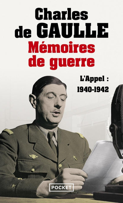 Front cover of Mémoires de guerre Tome 1 ; l'appel : 1940-1942