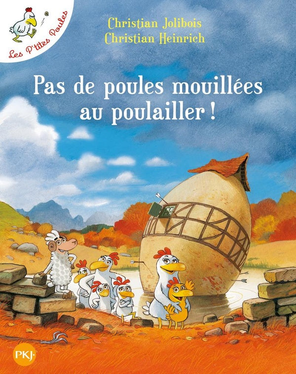 Front cover of Les P'tites Poules Tome 11 : pas de poules mouillées au poulailler !                     (édition souple)