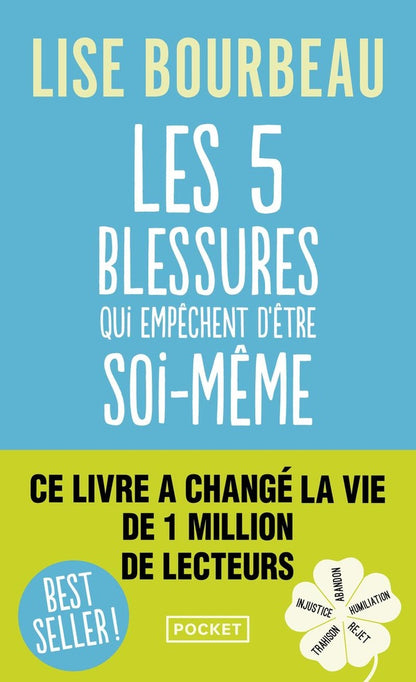Front cover of Les cinq blessures qui empêchent d'être soi-même