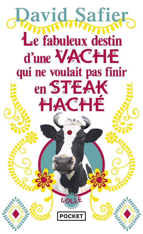 Front cover of Le fabuleux destin d'une vache qui ne voulait pas finir en steack haché