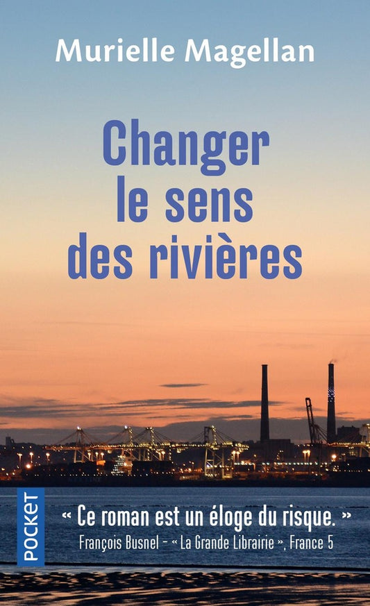 Front cover of Changer le sens des rivières