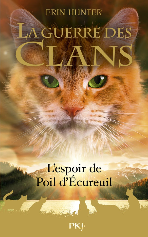 Front cover of La guerre des clans : L'espoir de Poil d'Écureuil
