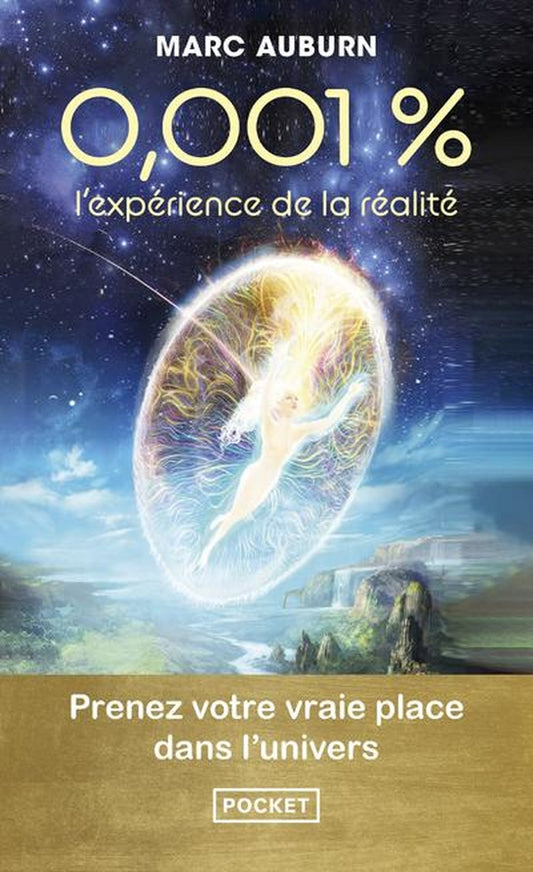 Front cover of 0,001 % : l'expérience de la réalité