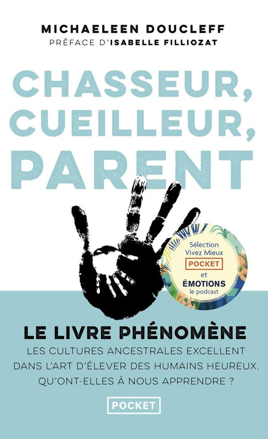 Front cover of Chasseur, cueilleur, parent                     (préface Isabelle Peylet)