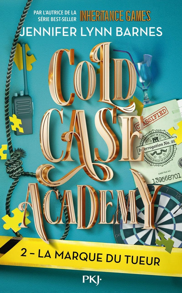 Front cover of Cold Case Academy Tome 2 : La Marque du tueur