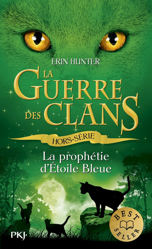 Front cover of La guerre des clans Hors-Série : La prophétie d'Étoile Bleue