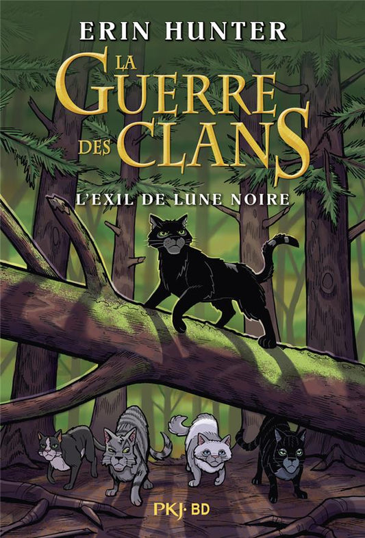 Front cover of La guerre des clans Hors-Série : L'exil de lune noire
