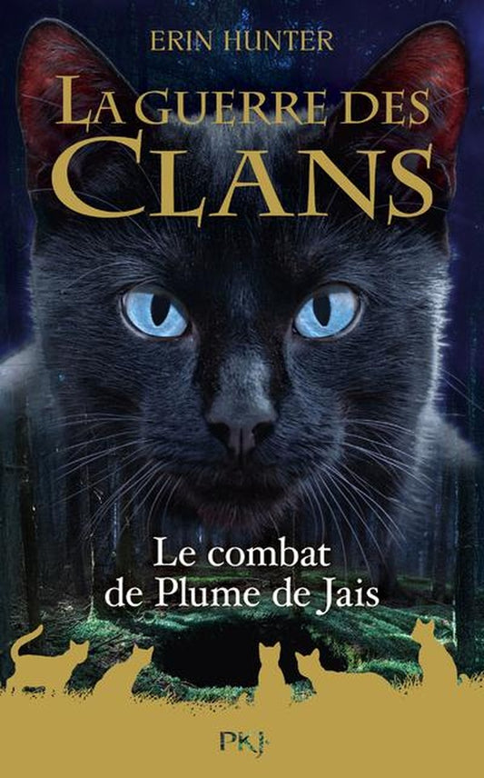 Front cover of La guerre des clans Hors-Série Tome 12 : Le combat de Plume de Jais