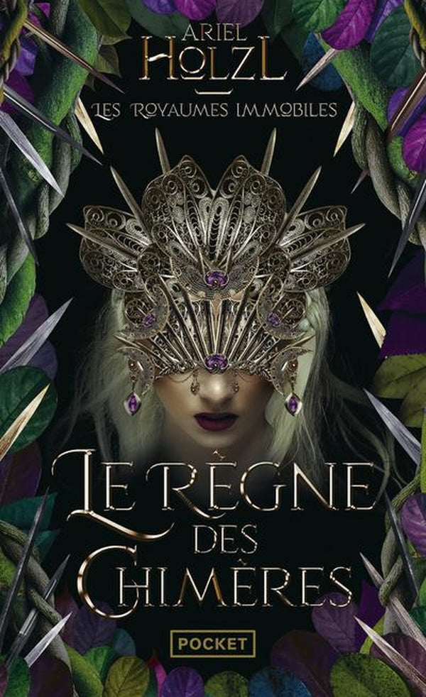 Front cover of Les royaumes immobiles Tome 2 : Le règne des chimères