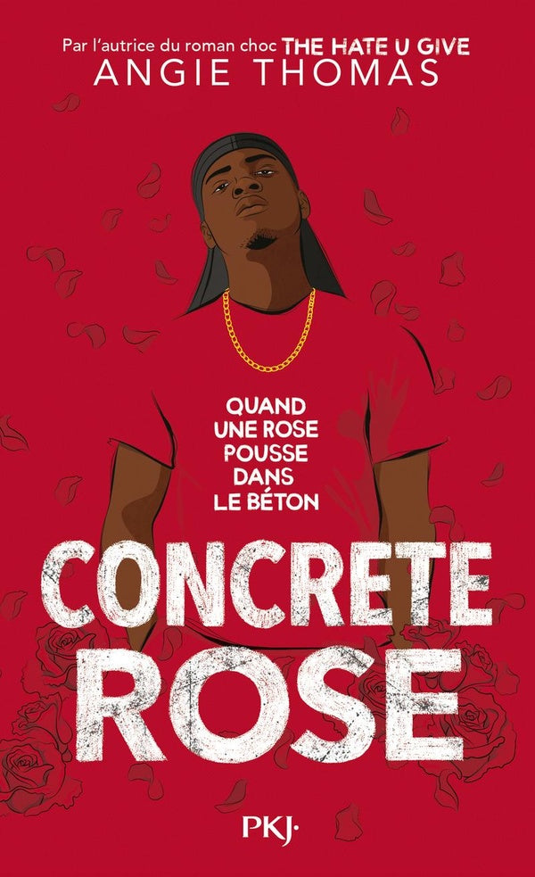 Front cover of Concrete Rose : Quand une rose pousse dans le béton