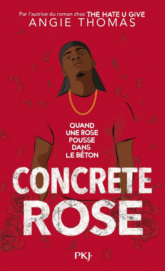 Front cover of Concrete Rose : Quand une rose pousse dans le béton