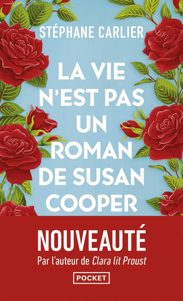 Front cover of La vie n'est pas un roman de Susan Cooper