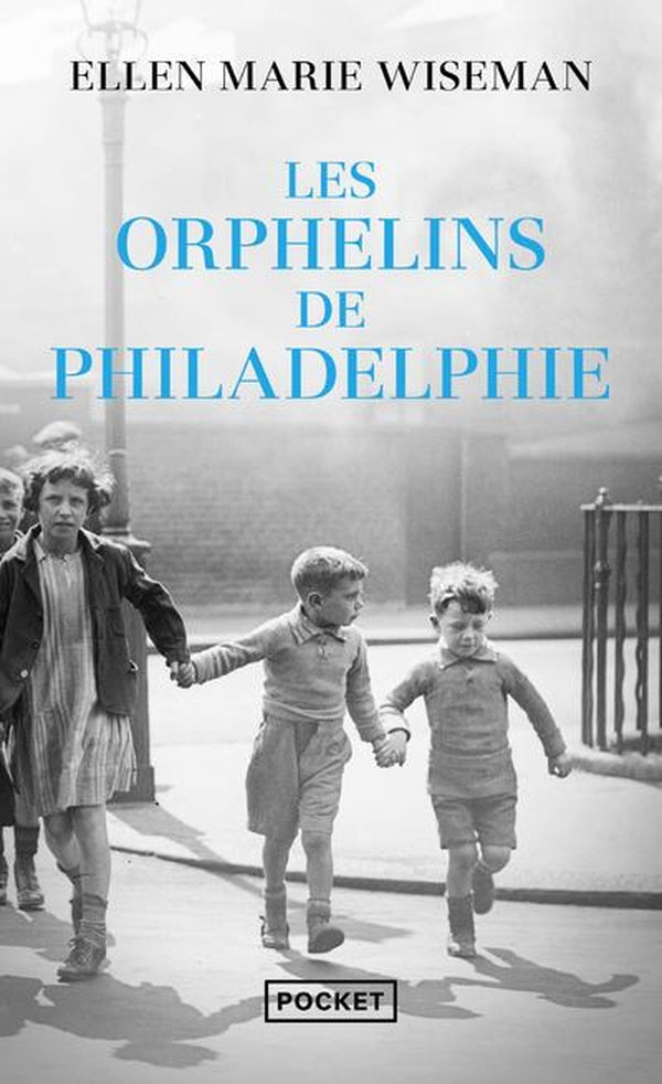 Front cover of Les orphelins de Philadelphie