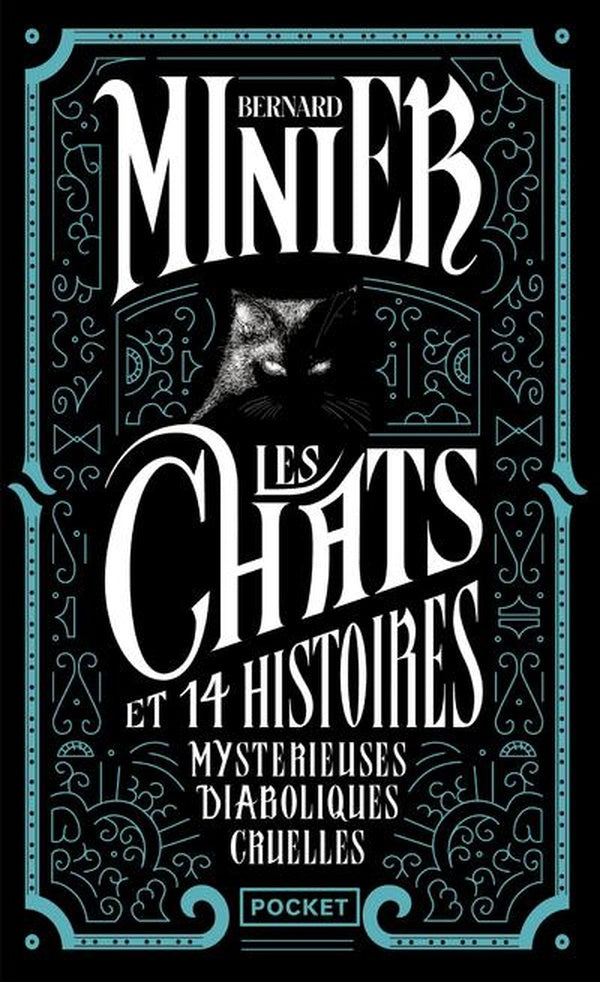 Front cover of Les chats et 14 histoires mystérieuses diaboliques cruelles